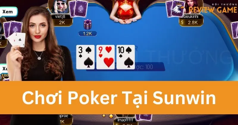 Game Poker tại SUNWIN rất hấp dẫn với đông đảo người chơi tham gia